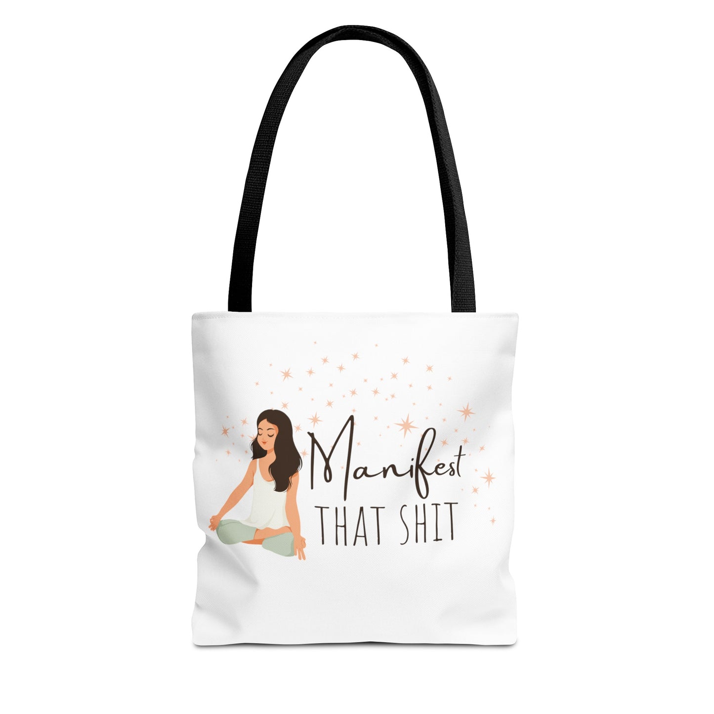 Manifest That Shit II Tote Bag