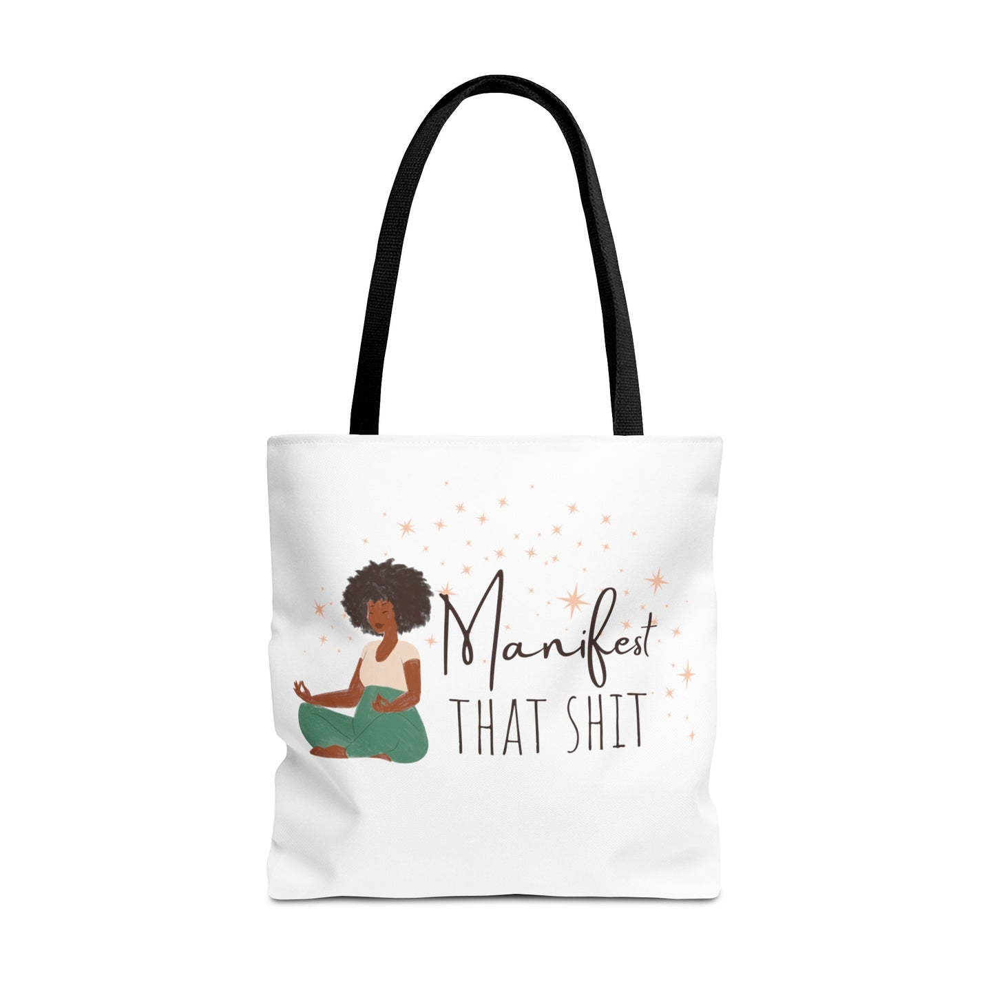 Manifest That Shit I Tote Bag