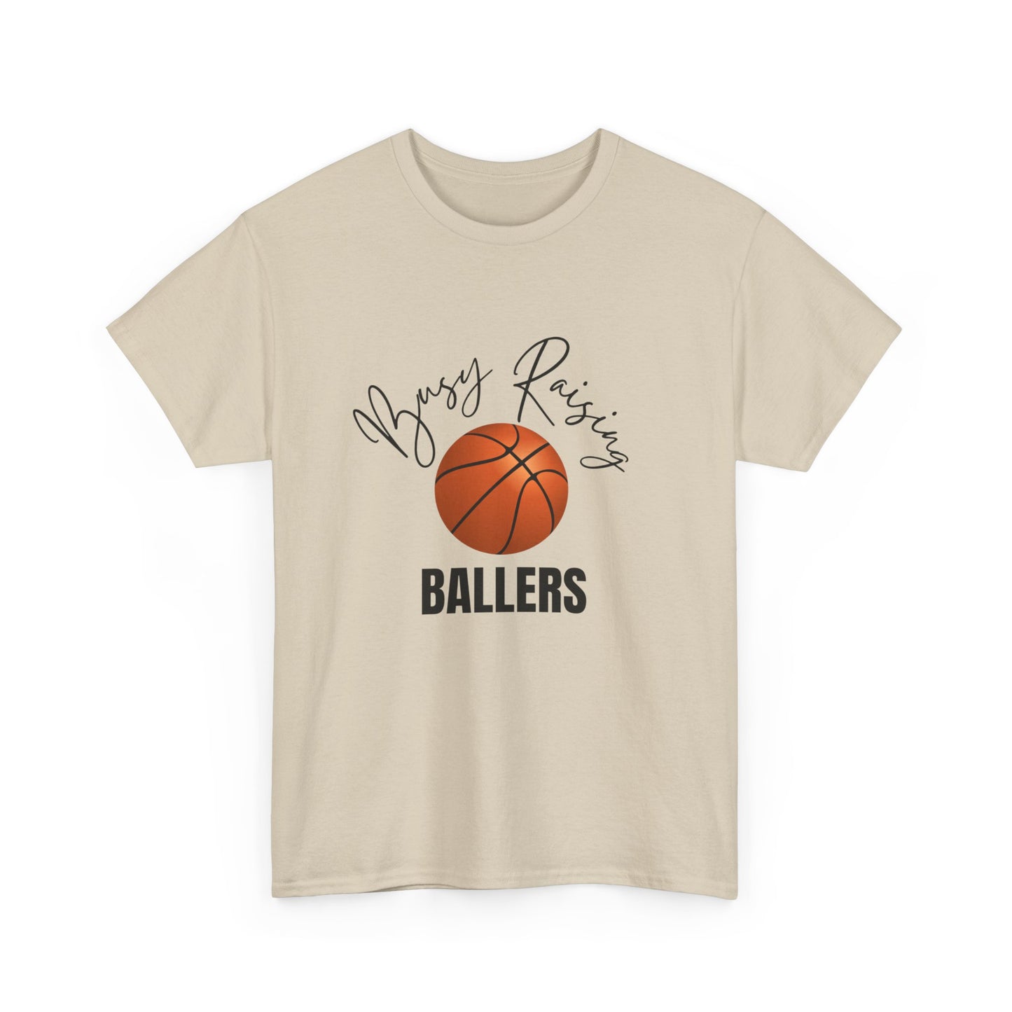 Busy Raising Ballers Basketball Unisex Tee