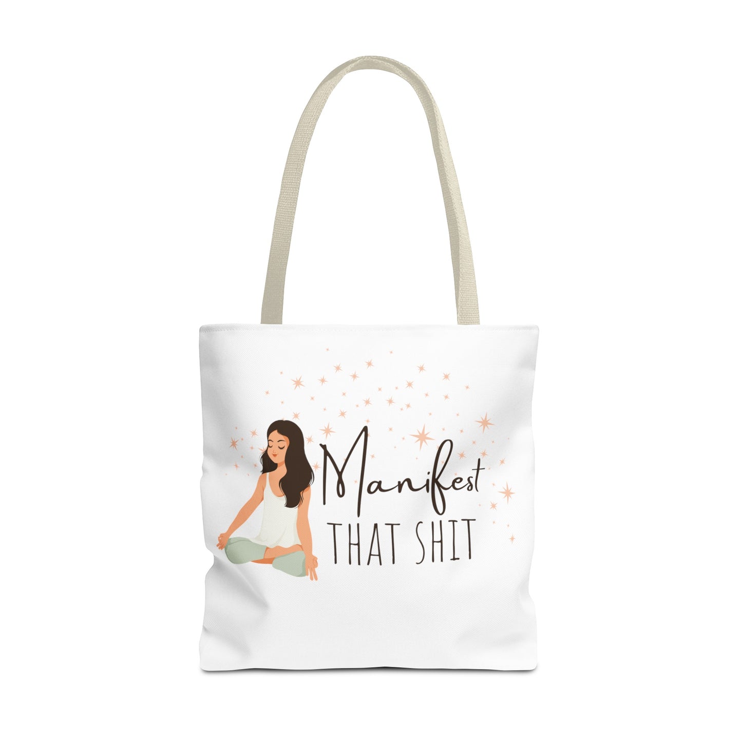 Manifest That Shit II Tote Bag