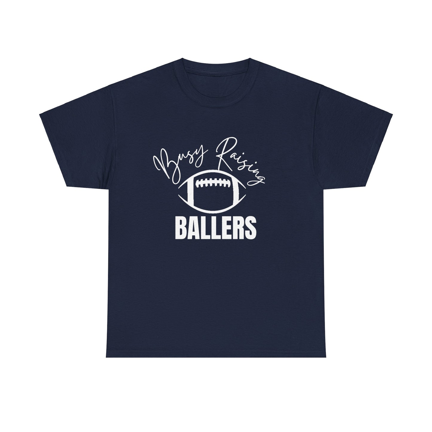 Busy Raising Ballers (Football) Unisex Tee