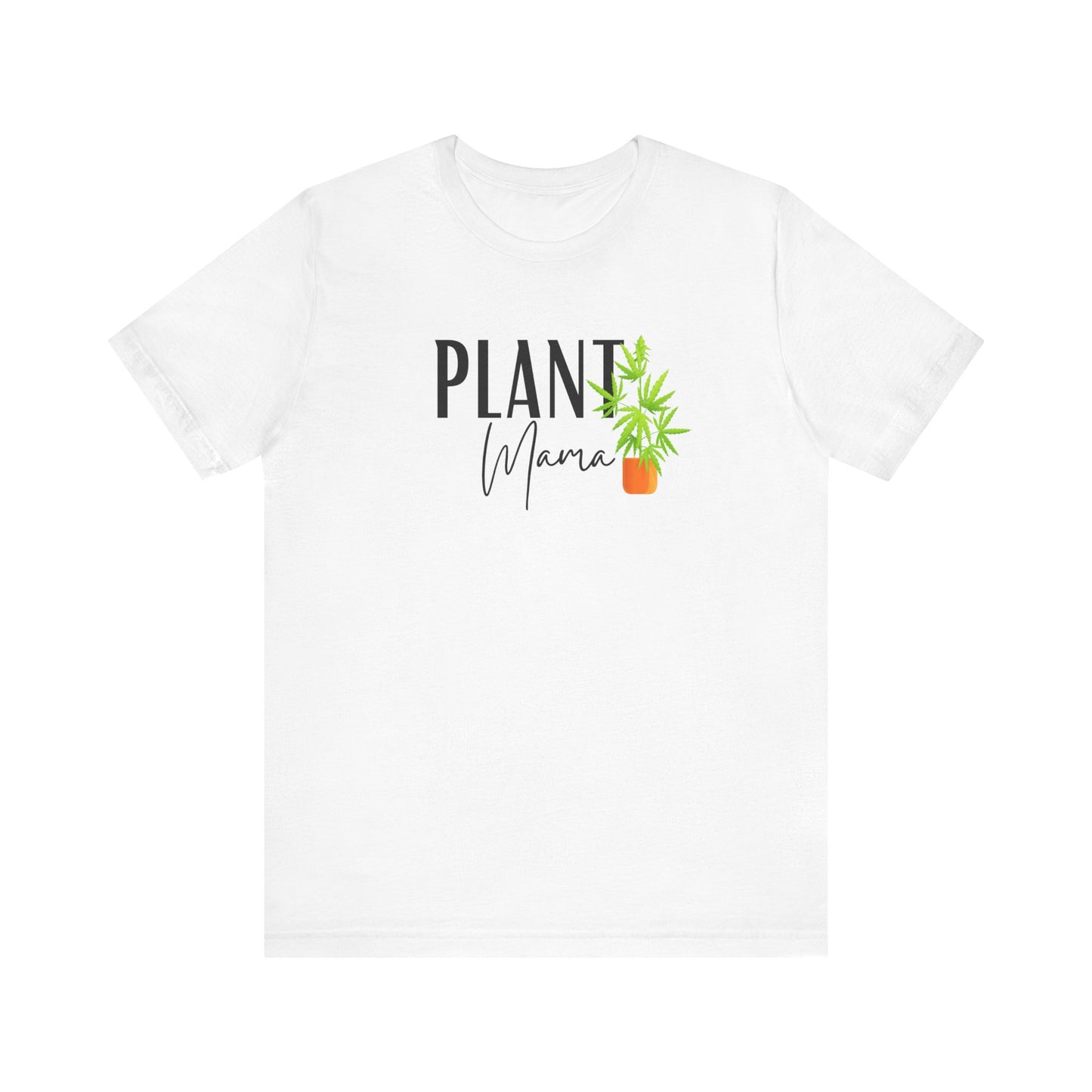 Plant Mama (Cannabis) Jersey Short Sleeve Tee