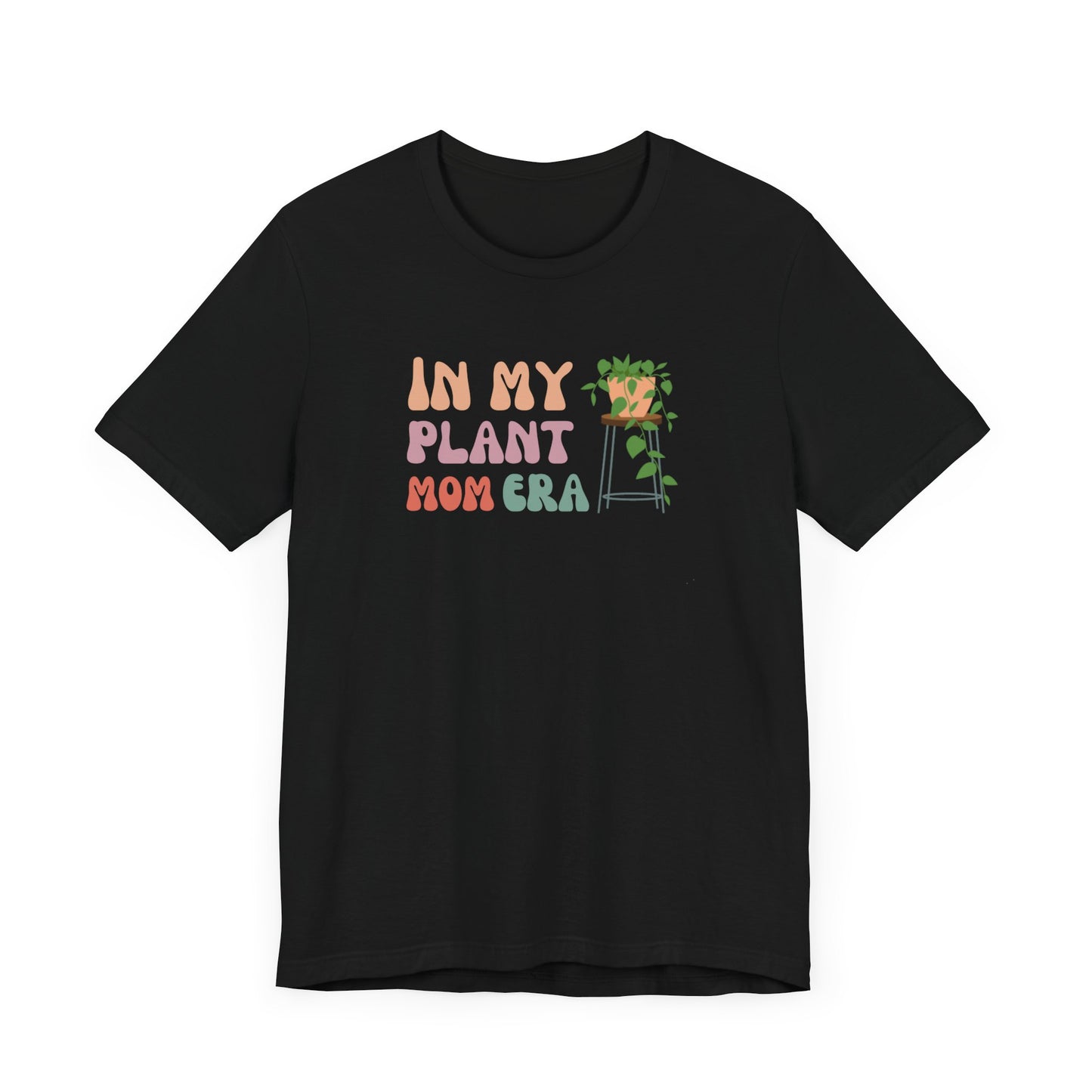 In My Plant Mom Era Jersey Short Sleeve Tee