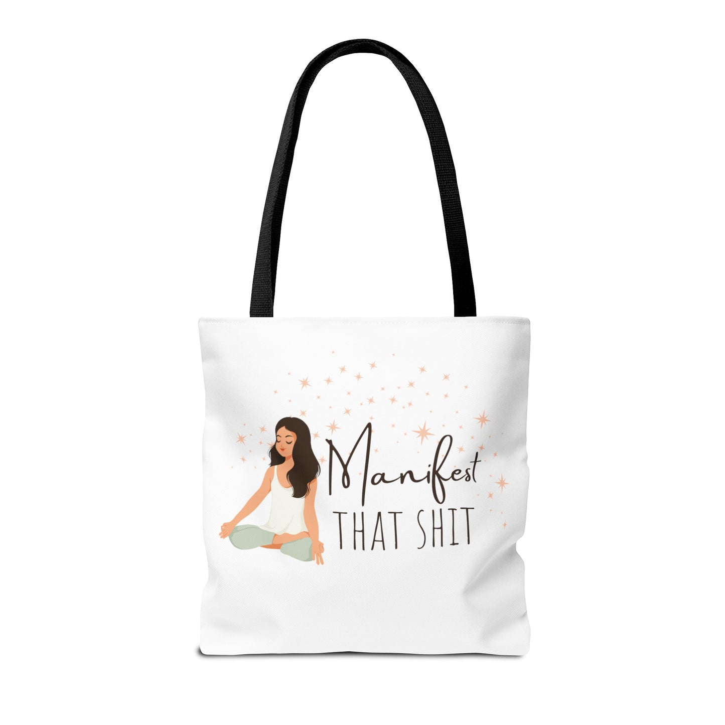 Manifest That Shit II Tote Bag