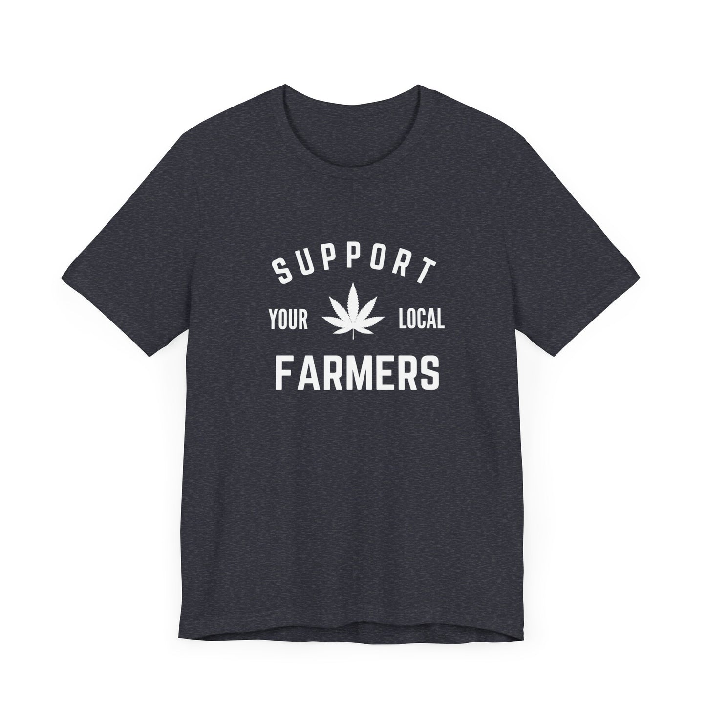 Support Your Local Farmers (Cannabis) Jersey Short Sleeve Tee