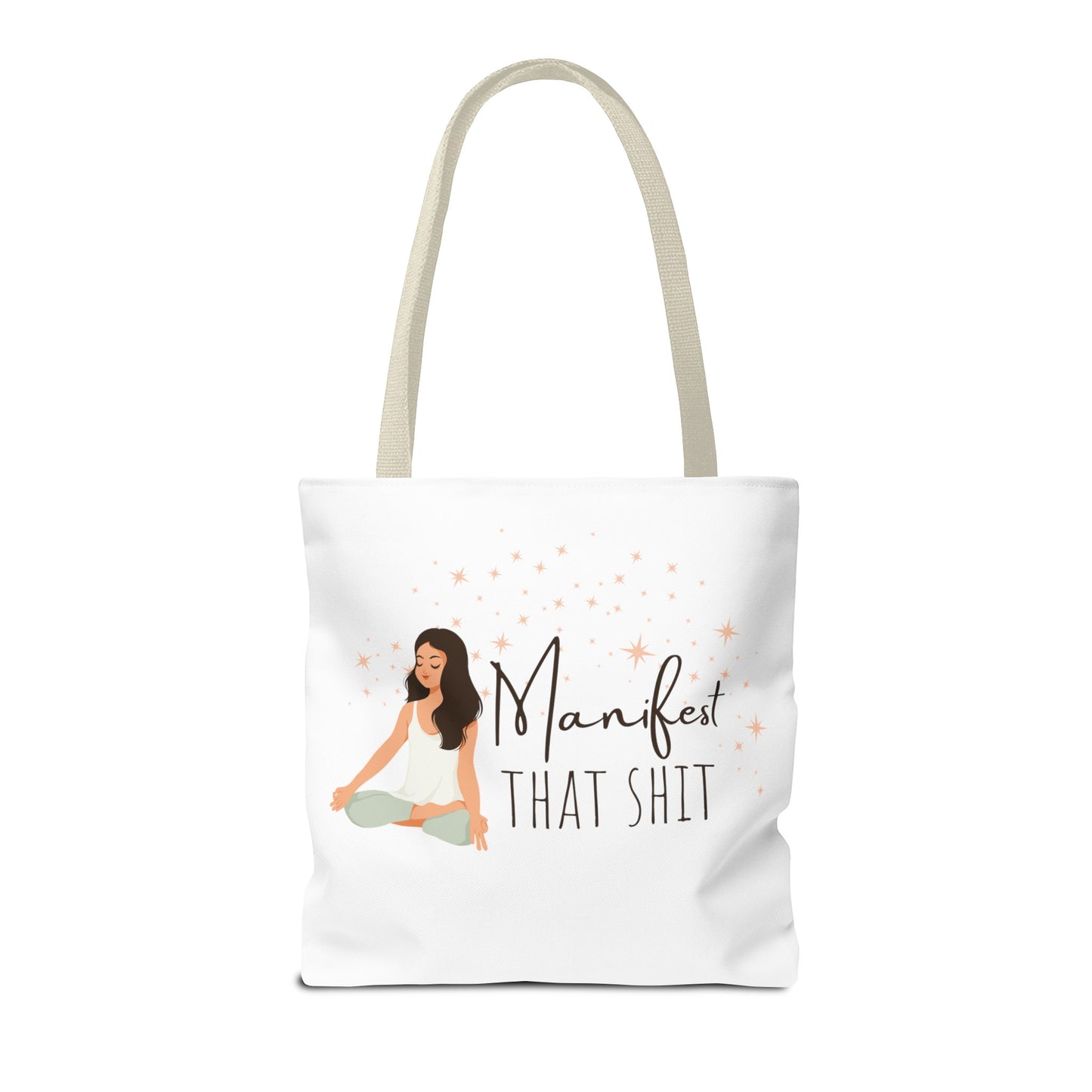 Manifest That Shit II Tote Bag