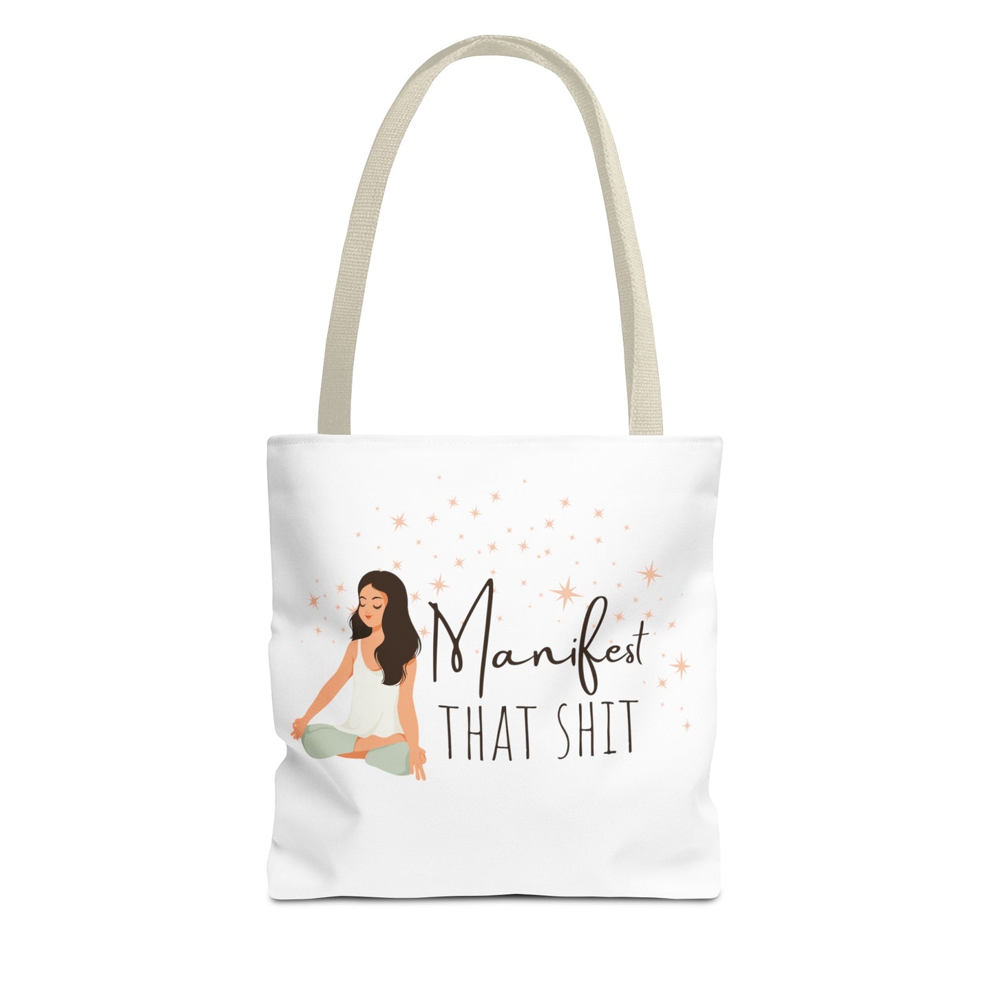 Manifest That Shit II Tote Bag