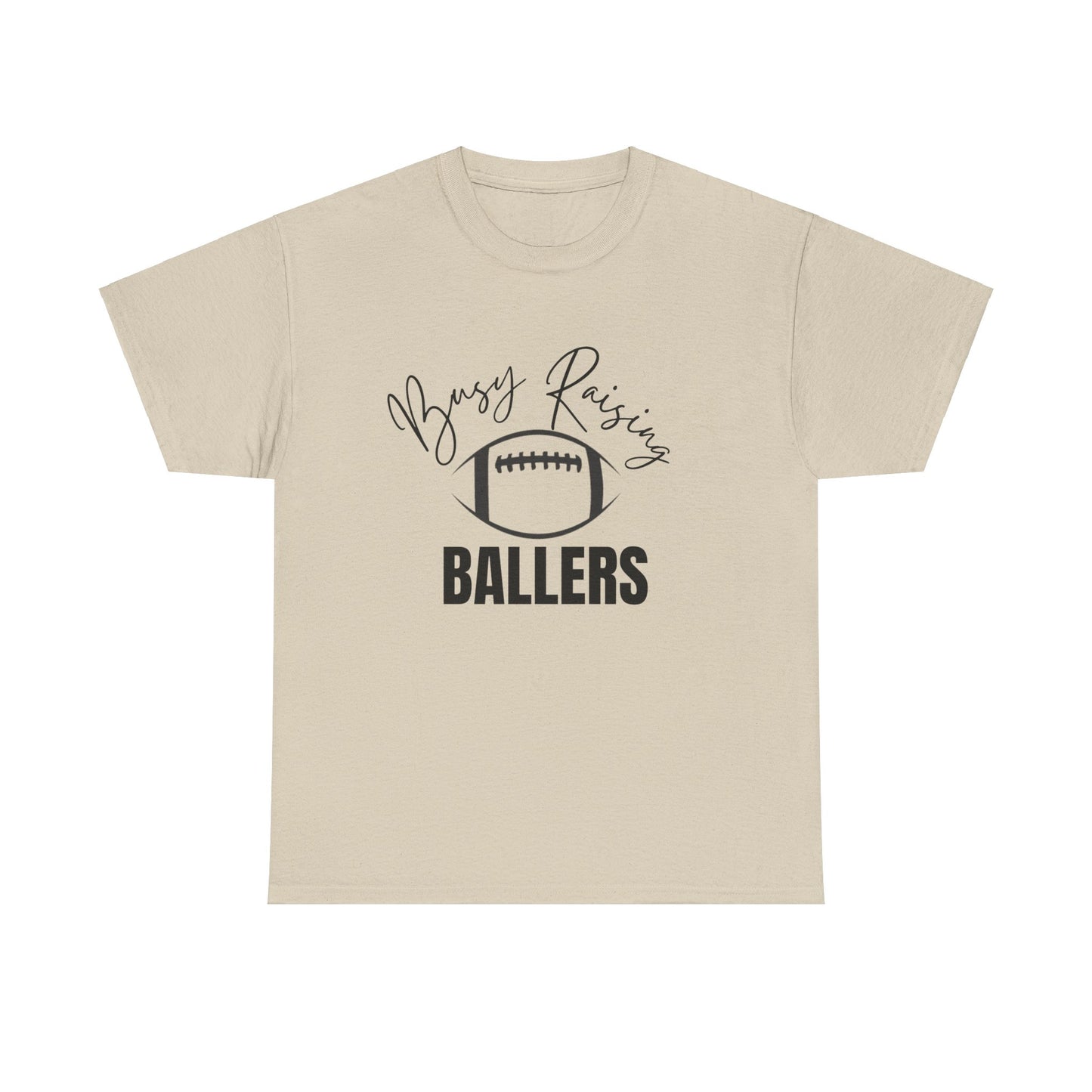 Busy Raising Ballers (Football) Unisex Tee