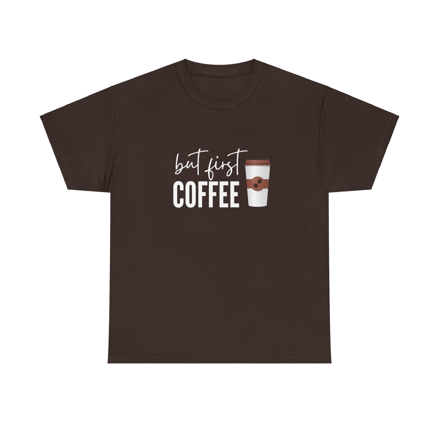 But First Coffee Unisex Tee