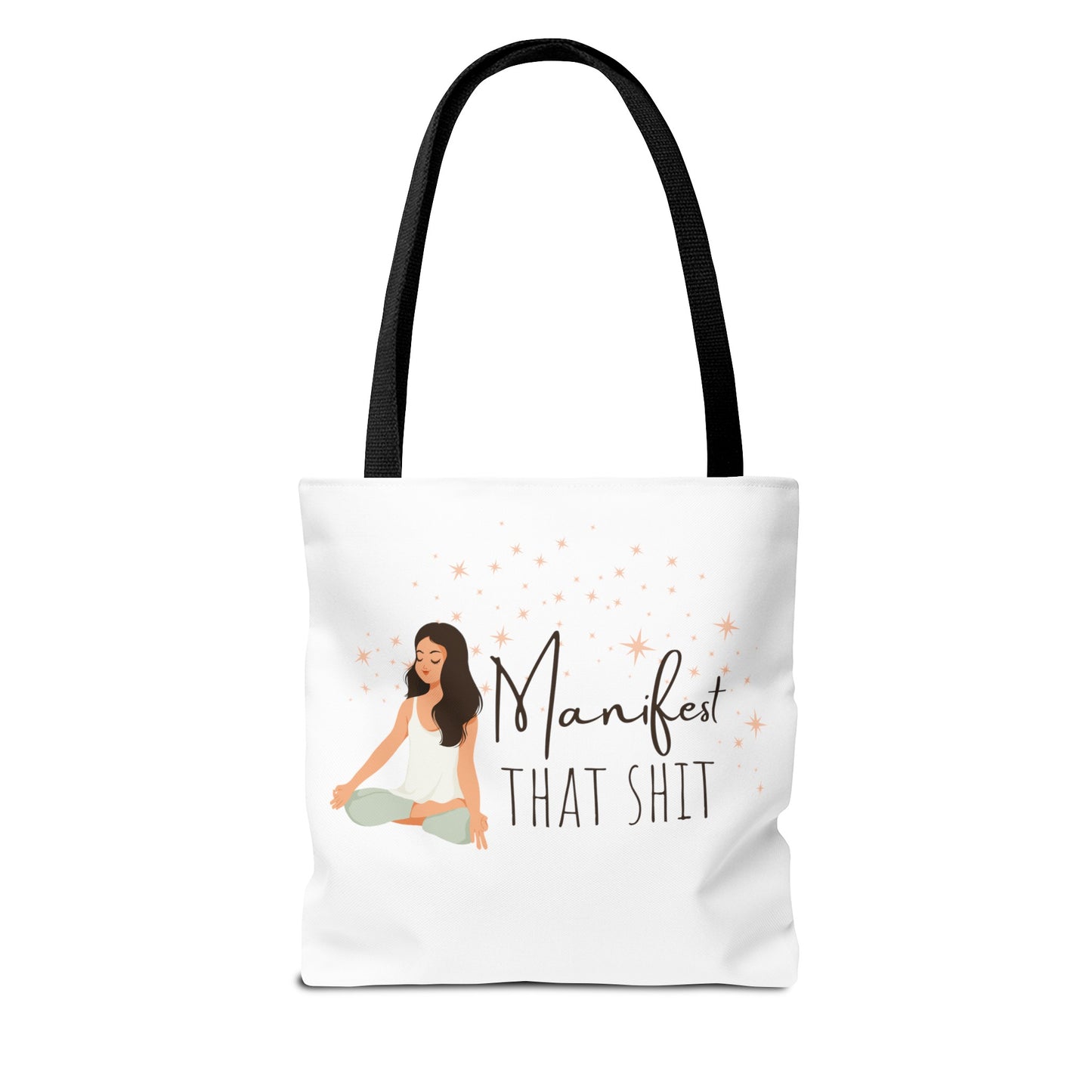 Manifest That Shit II Tote Bag