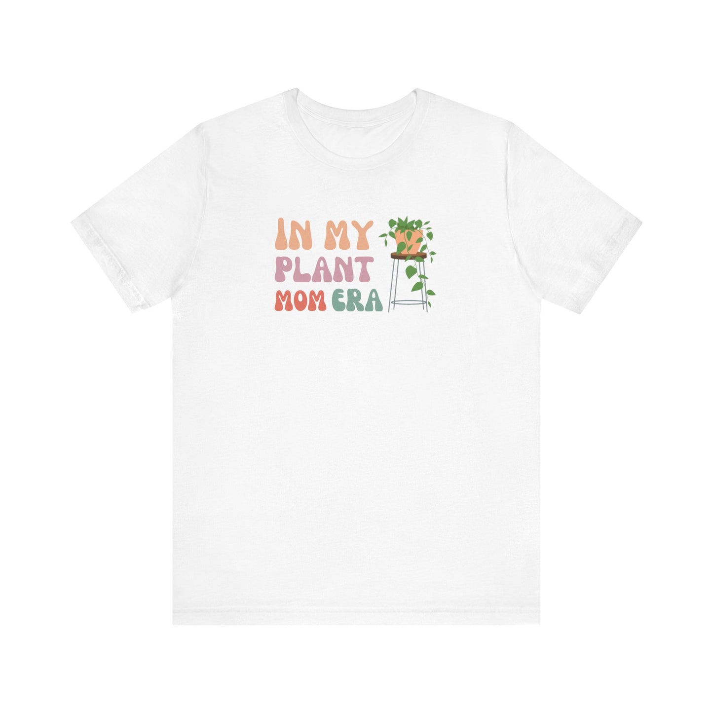 In My Plant Mom Era Jersey Short Sleeve Tee