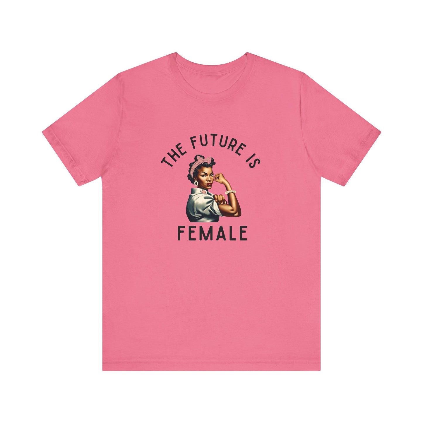 1 The Future is Female Unisex Tee