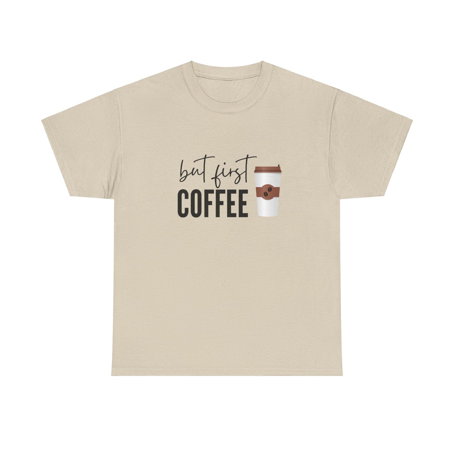 But First Coffee Unisex Tee