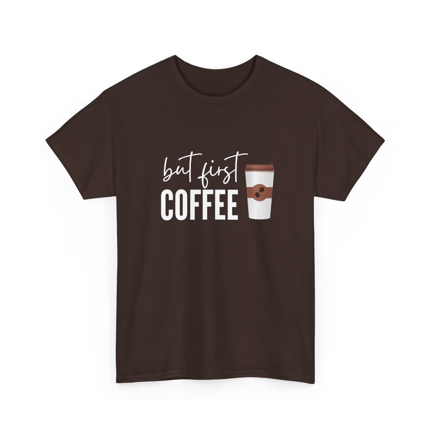 But First Coffee Unisex Tee