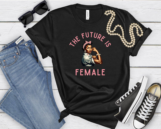 1 The Future is Female Unisex Tee